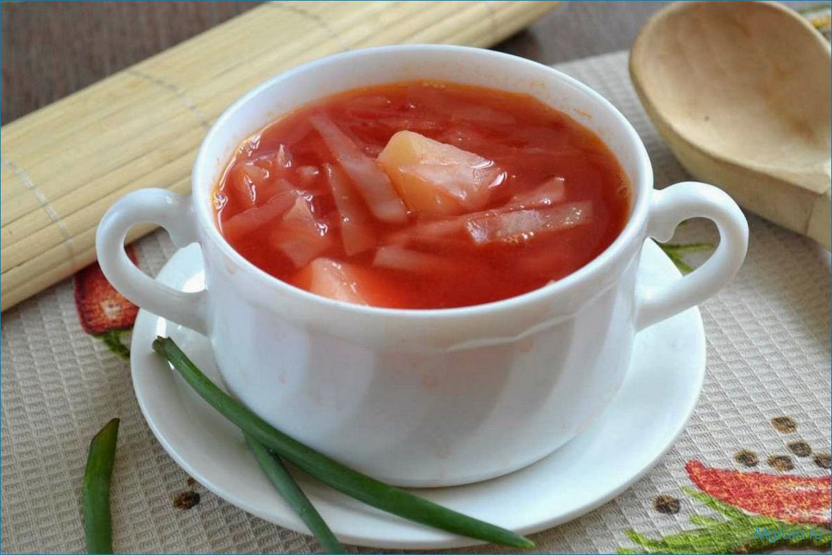 Диетический борщ для похудения — вкусное и полезное блюдо 